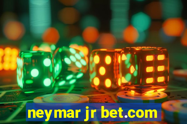 neymar jr bet.com